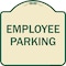 Signmission Designer Series Sign-Employee Parking, Tan & Green Heavy-Gauge Aluminum, 18" x 18", TG-1818-9849 A-DES-TG-1818-9849 - alternate 1